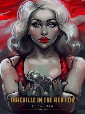 cover image of Direville in the red fog